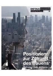 Positionen zur Zukunft des Bauens 